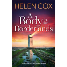 A Body in the Borderlands by Helen Cox Paperback Book