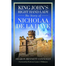 King Johns Right Hand Lady by Sharon Bennett Connolly Hardcover Book