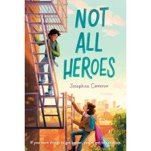 Not All Heroes by Josephine Cameron Paperback Book