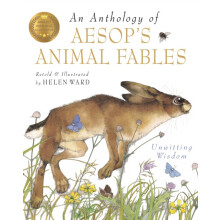 An Anthology Of Aesops Animal Fables by Helen Ward Paperback Book