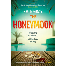 The Honeymoon by Kate Gray Hardcover Book