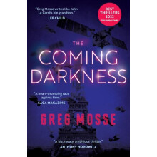 The Coming Darkness by Greg Mosse Paperback Book