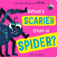 Whats Scarier than a Spider by Becky Davies Other Book