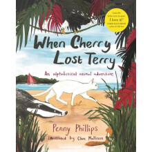 When Cherry Lost Terry by Penny Phillips Paperback Book