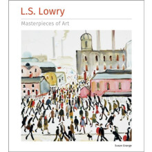 L.S. Lowry Masterpieces of Art by Susan Grange Hardcover Book