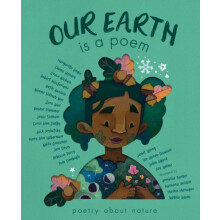 Our Earth is a Poem by Various Authors Hardcover Book
