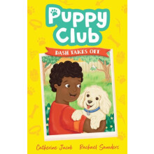 Puppy Club Dash Takes Off by Catherine Jacob Paperback Book