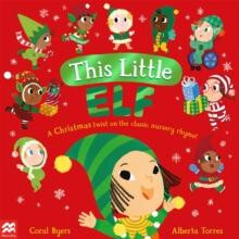 This Little Elf by Coral Byers Paperback Book