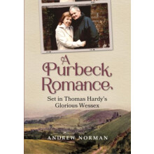 A Purbeck Romance by Andrew Norman Hardcover Book