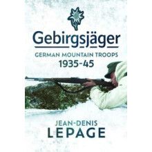 Gebirgsjager by JeanDenis Lepage Hardcover Book