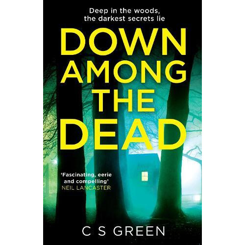 Down Among the Dead by C S Green Paperback Book