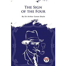The Sign of the Four by Arthur Conan Doyle Paperback Book