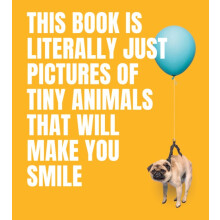 This Book Is Literally Just Pictures of Tiny Animals That Will Make Yo