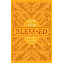 Blessed by Larry Dixon Paperback Book