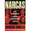 Narcas by Deborah Bonello Hardcover Book 1