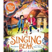 The Repair Shop Stories The Singing Bear by Amy Sparkes Hardcover Book