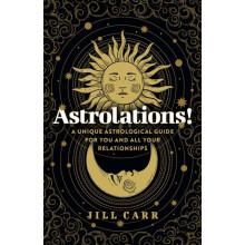 Astrolations A unique astrological guide for you and all your relation