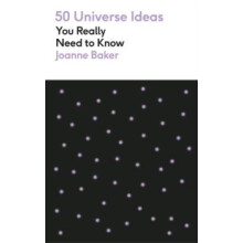 50 Universe Ideas You Really Need to Know by Joanne Baker Paperback Bo