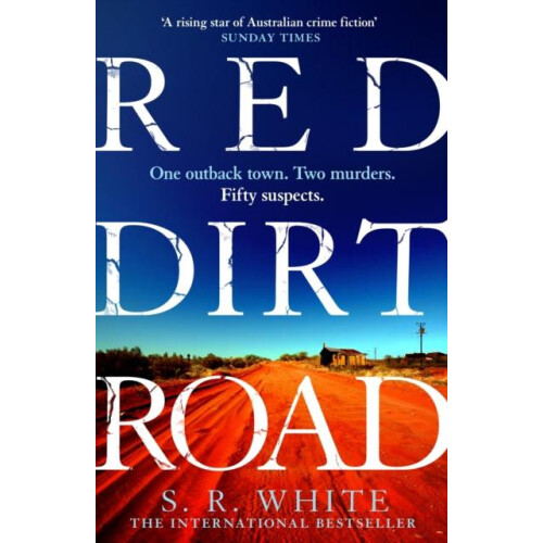 Red Dirt Road by S. R. White Paperback Book