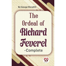 The Ordeal of Richard FeverelComplete by George Meredith Paperback Boo