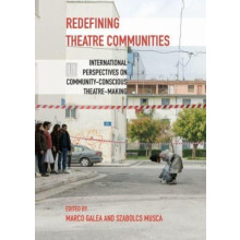 Redefining Theatre Communities Paperback Book