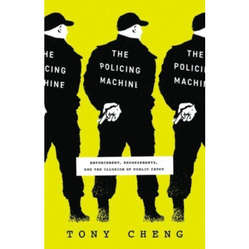 The Policing Machine by Tony Cheng Paperback Book