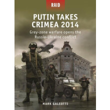 Putin Takes Crimea 2014 by Galeotti Mark New York University New York
