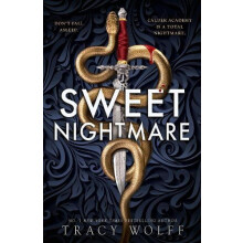 Sweet Nightmare by Tracy Wolff Hardcover Book