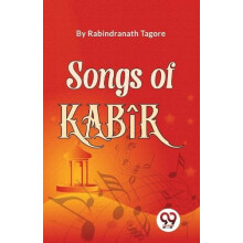 Songs of KabR by Rabindranath Tagore Paperback Book