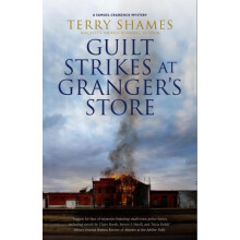 Guilt Strikes at Grangers Store by Terry Shames Hardcover Book