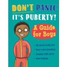 Dont Panic Its Puberty A Guide for Boys Paperback Book
