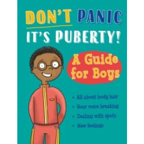 Dont Panic Its Puberty A Guide for Boys Paperback Book