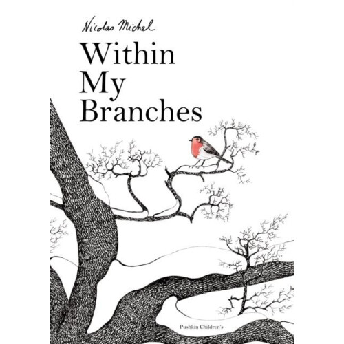 Within My Branches by Nicolas Michel Hardcover Book