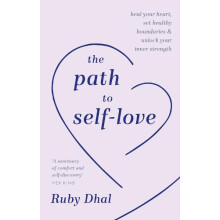 The Path to SelfLove by Ruby Dhal Hardcover Book