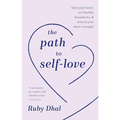 The Path to SelfLove by Ruby Dhal Hardcover Book