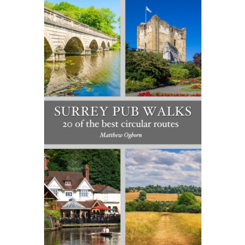 Surrey Pub Walks by Matthew Ogborn Paperback Book