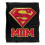 Superman Superman Super Mom Silky Supersoft Blanket 1