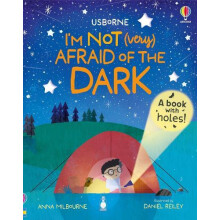 Im Not Very Afraid of the Dark by Anna Milbourne Paperback Book