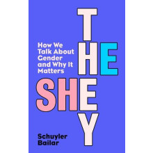 HeSheThey by Schuyler Bailar Paperback Book