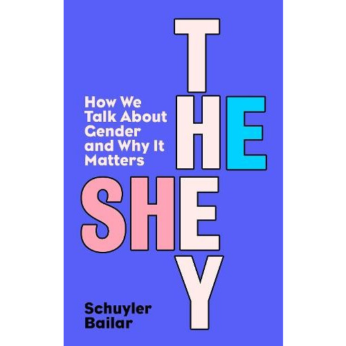 HeSheThey by Schuyler Bailar Paperback Book