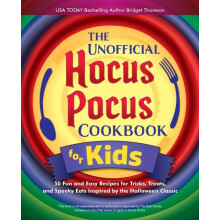 The Unofficial Hocus Pocus Cookbook for Kids by Bridget Thoreson Hardc