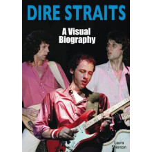 Dire Straits A Visual Biography by Laura Shenton Paperback Book