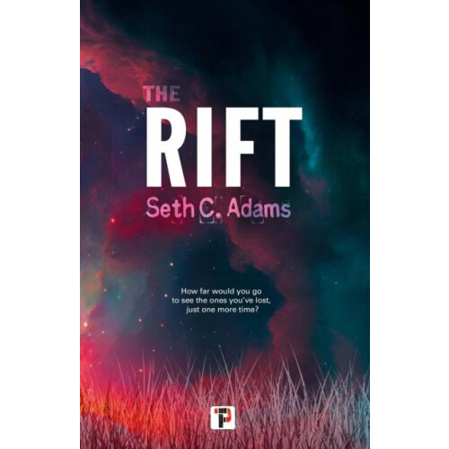 The Rift by Seth C. Adams Paperback Book