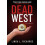 Dead West by Linda L. Richards Hardcover Book 1