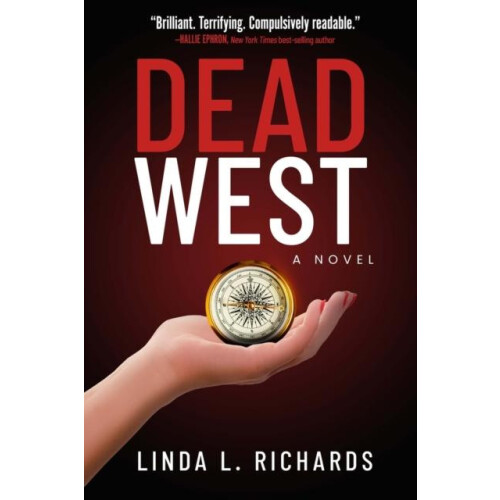 Dead West by Linda L. Richards Hardcover Book