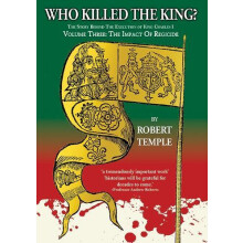Who Killed the King by Robert Temple Hardcover Book