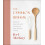 The Cooks Book Recipes for Keeps amp Essential Techniques to Master Ev 1
