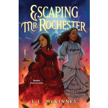 Escaping Mr. Rochester by L.L. McKinney Hardcover Book