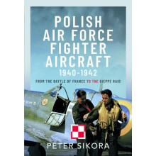 Polish Air Force Fighter Aircraft 19401942 by Peter Sikora Hardcover B