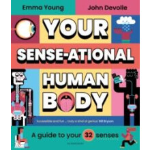 Your SENSEational Human Body by Emma Young Hardcover Book